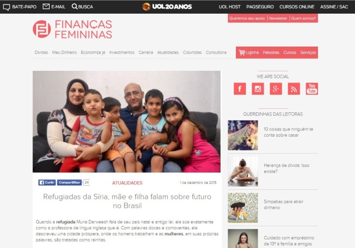 Leia a matéria na íntegra: http://financasfemininas.uol.com.br/refugiadas-da-siria-mae-e-filha-falam-sobre-futuro-no-brasil/